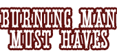 Burning Man Must Haves